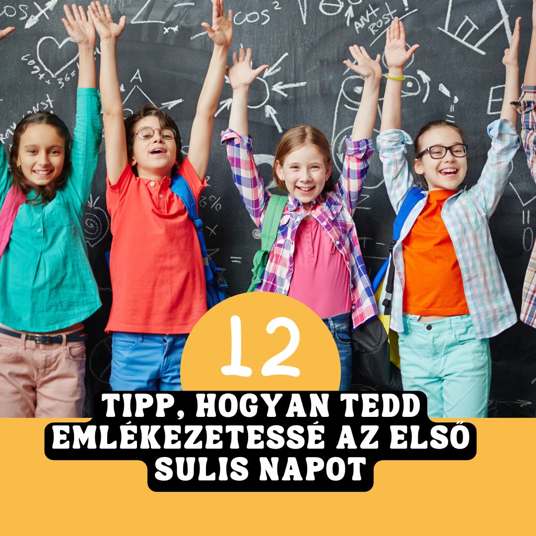 12 tipp, hogy könnyedén menjen a sulikezdés